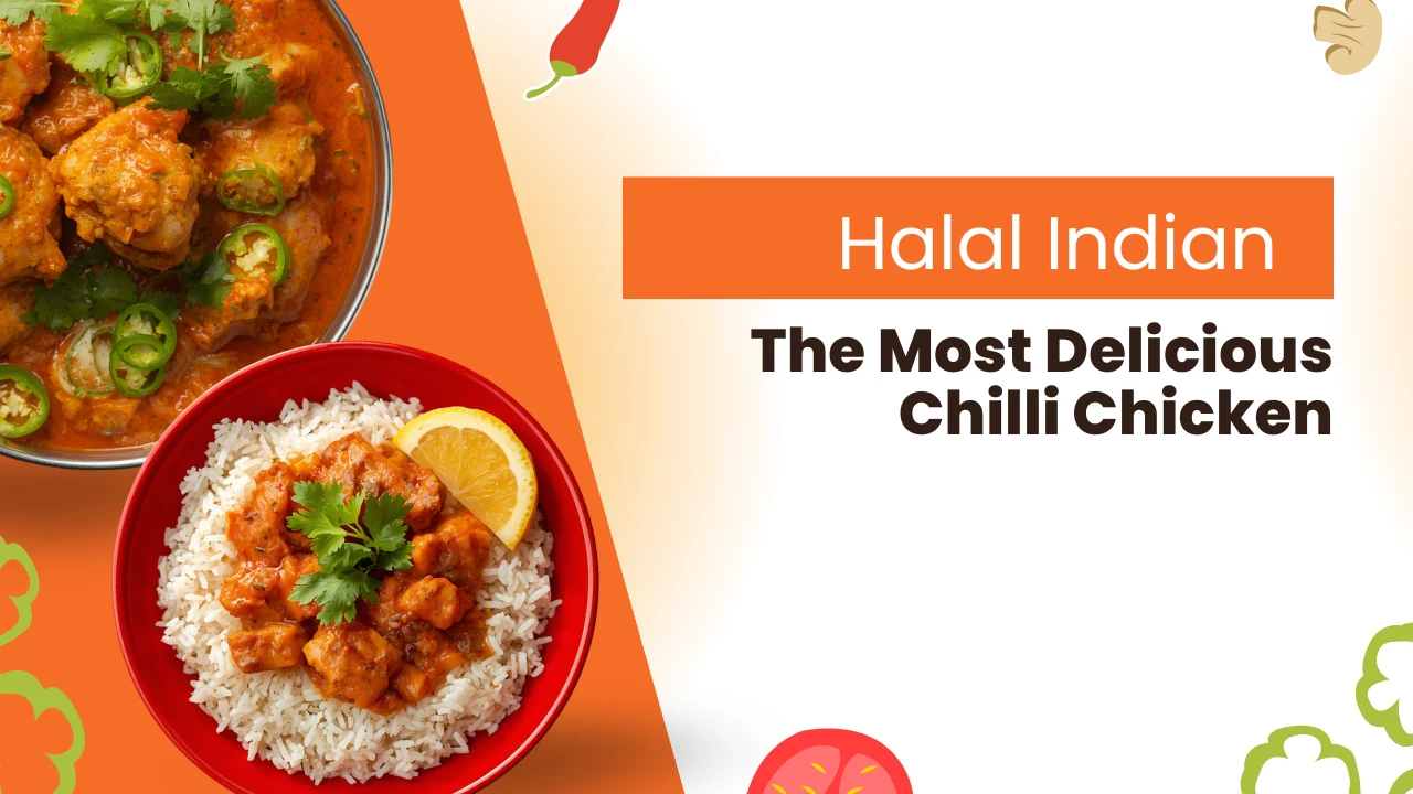 Halal Restaurant Den Haag: Enjoy Authentic Chilli Chicken and Indian Flavors