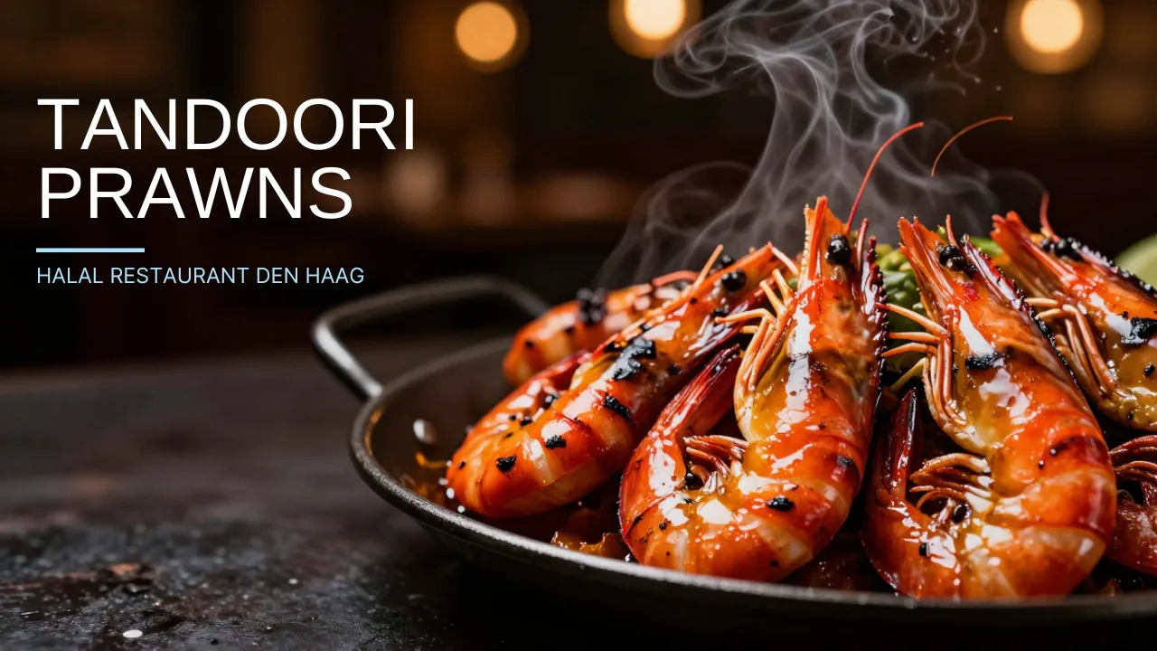 Tandoori Prawns at a Halal Restaurant Den Haag